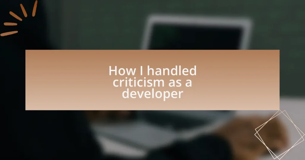 How I handled criticism as a developer