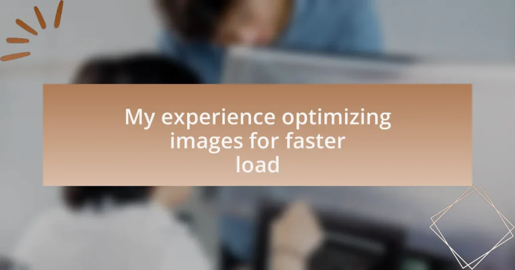 My experience optimizing images for faster load