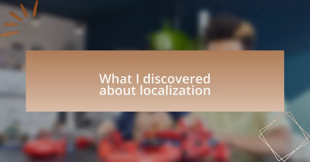 What I discovered about localization